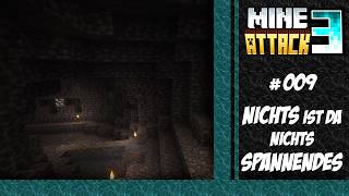 Langweilige Höhlen 09 (Mine-Attack-3)