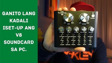 V8 Live Soundcard + PC Setup The Easiest Way - Tagalog