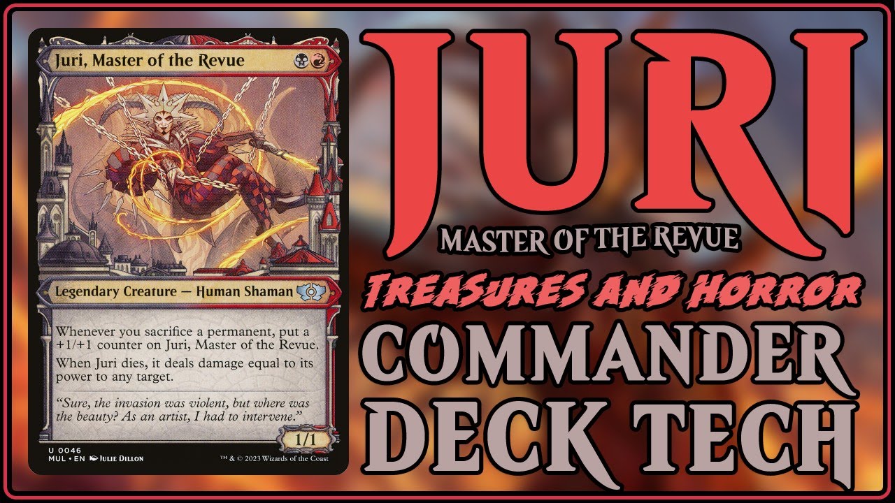 ⚫🔴 Juri, Master of the Revue EDH Deck Tech YouTube