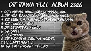 Dj Jawa  Album  2025 Umpomo Wingi Ora Ninggal Akudj Raiso Ngapusi 2 X Dj Denok