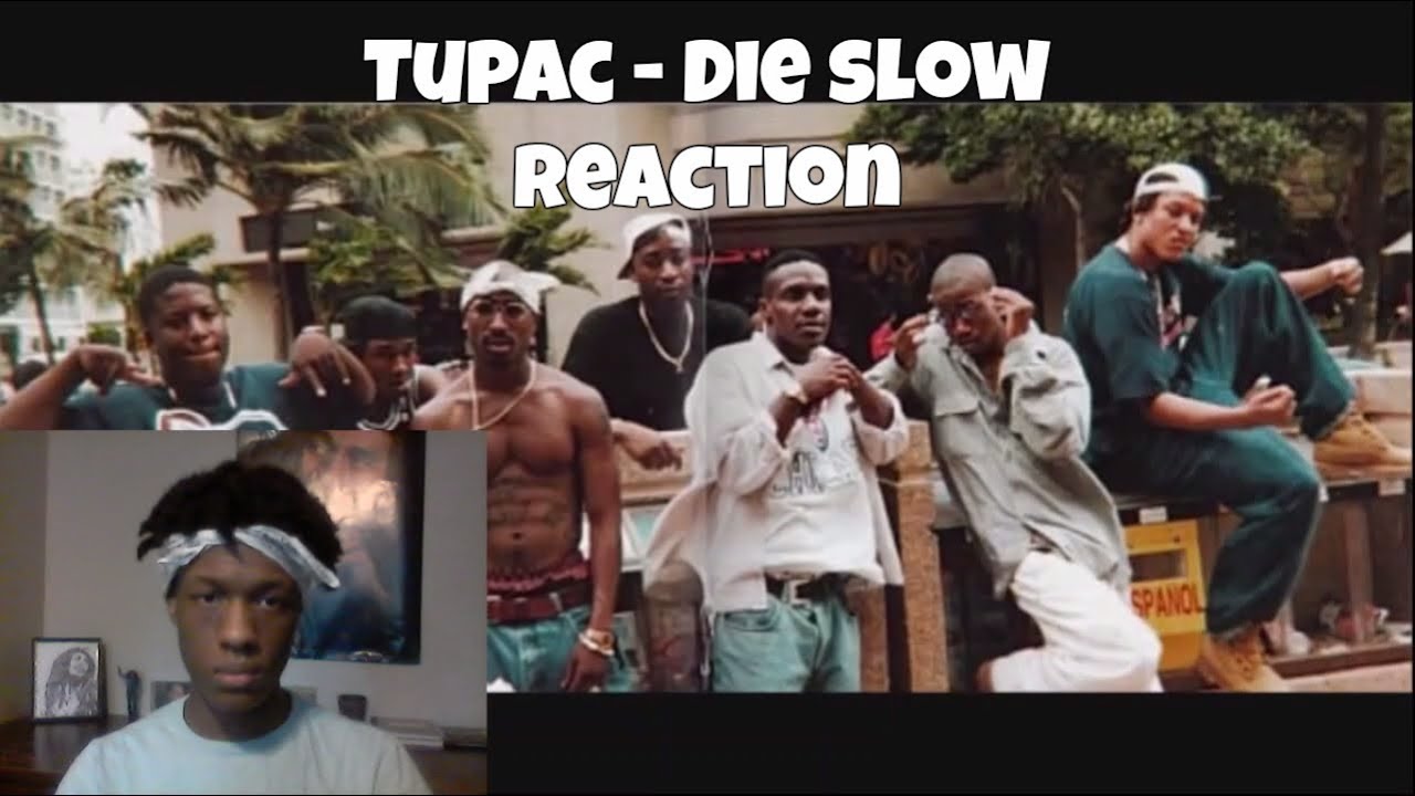 2Pac - Die Slow Reaction