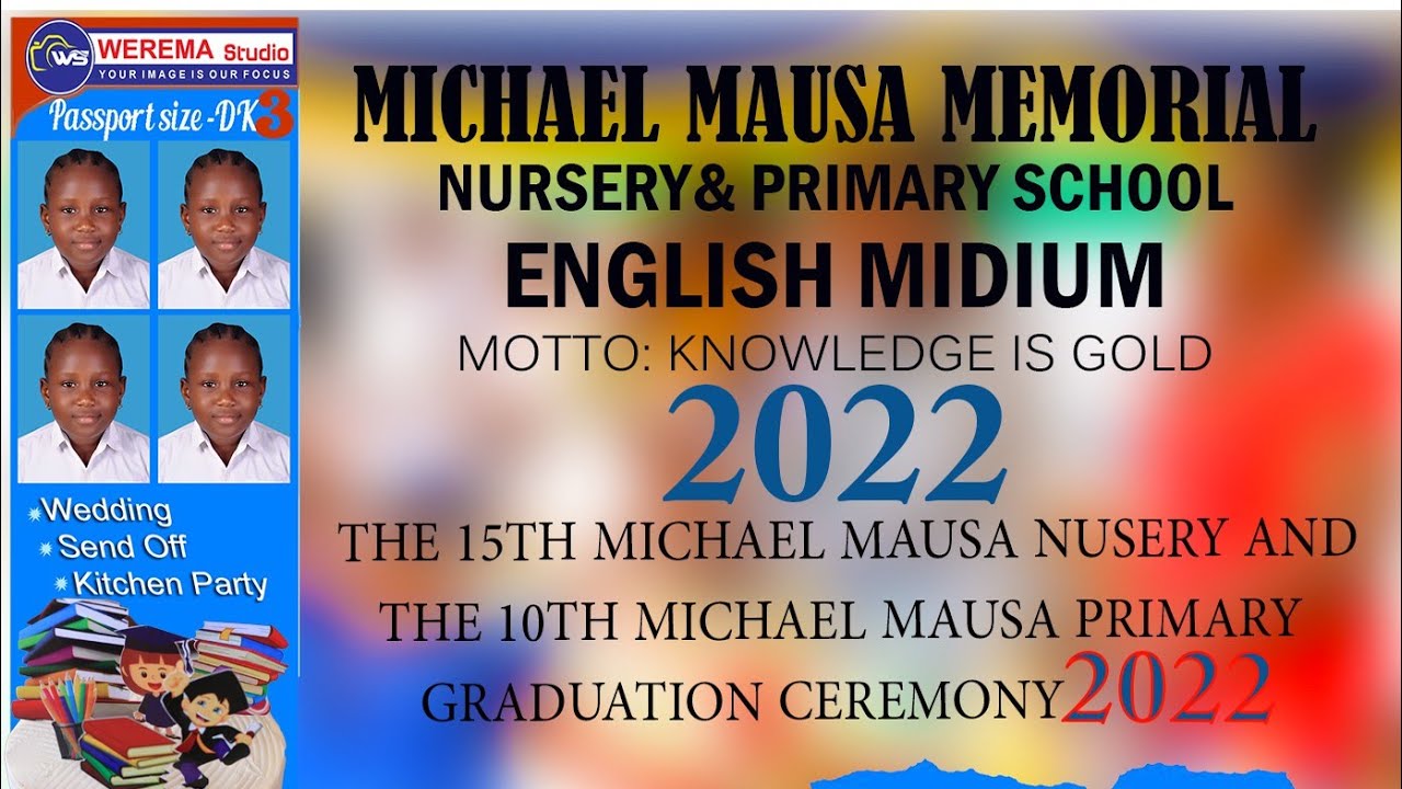 CD NA FLASH VIDEO YA WATOTO  IKO TAYALI Graduation Ceremony 2022_MICHAEL MAUSA,_WAHI UPATE NAKALA
