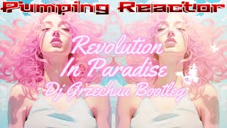 Heath Hunter & the Pleasure Company - Revolution In Paradise (Dj Grzechuu Bootleg)