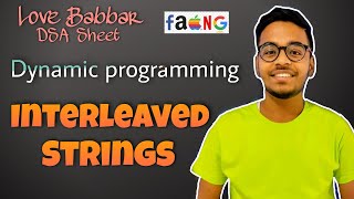 Find if a String is Interleaved of two other Strings | DP | Love Babbar DSA Sheet | GFG | Amazon 🔥