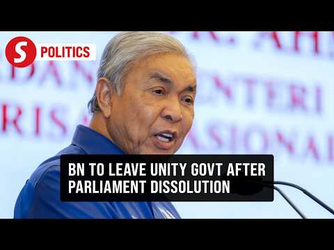 Barisan to part ways with unity govt once Parliament is dissolved, says Ahmad Zahid