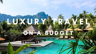 How to Travel Luxury on a Budget 2023 | Luxury Travel Destinations on a Budget