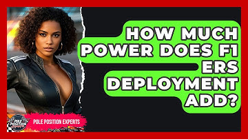 How Much Power Does F1 ERS Deployment Add? - Pole Position Experts