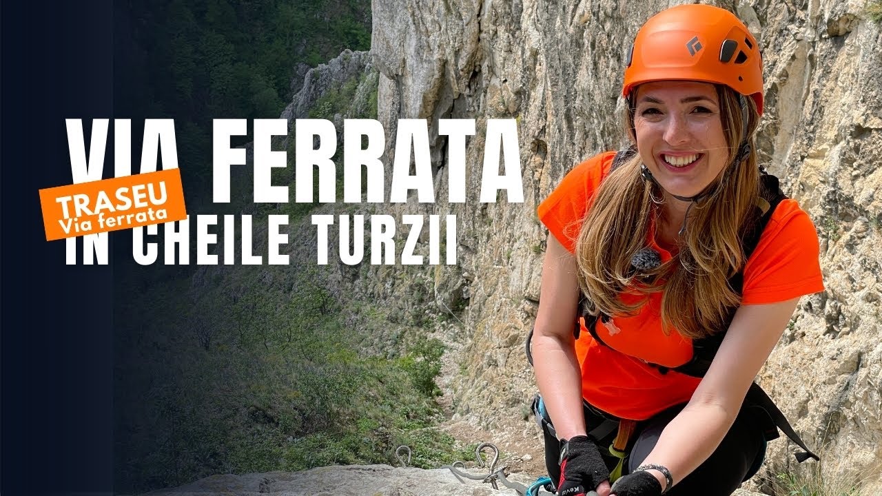 Via Ferrata Cheile Turzii – Aventură pe verticală