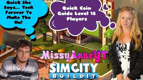 SimCity build it (level 18 players quick coin guide)