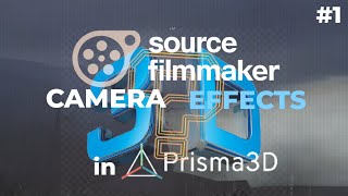 Sfm Camera effects tutorial (P3D) #1