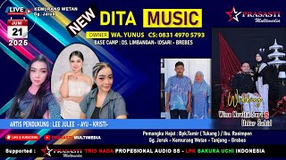 LIVE ORGAN DANGDUT NEW DITA MUSIC /// DS. KEMURANG WETAN - TANJUNG - BREBES. 21 JUNI 2025 MALAM