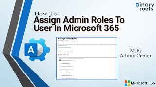 How to Assign Admin Roles in Microsoft 365 (Step-by-Step Tutorial) Net Worth