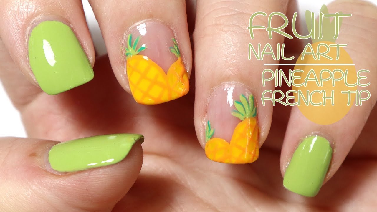 Fruit Nail Art Pineapple French Tip YouTube