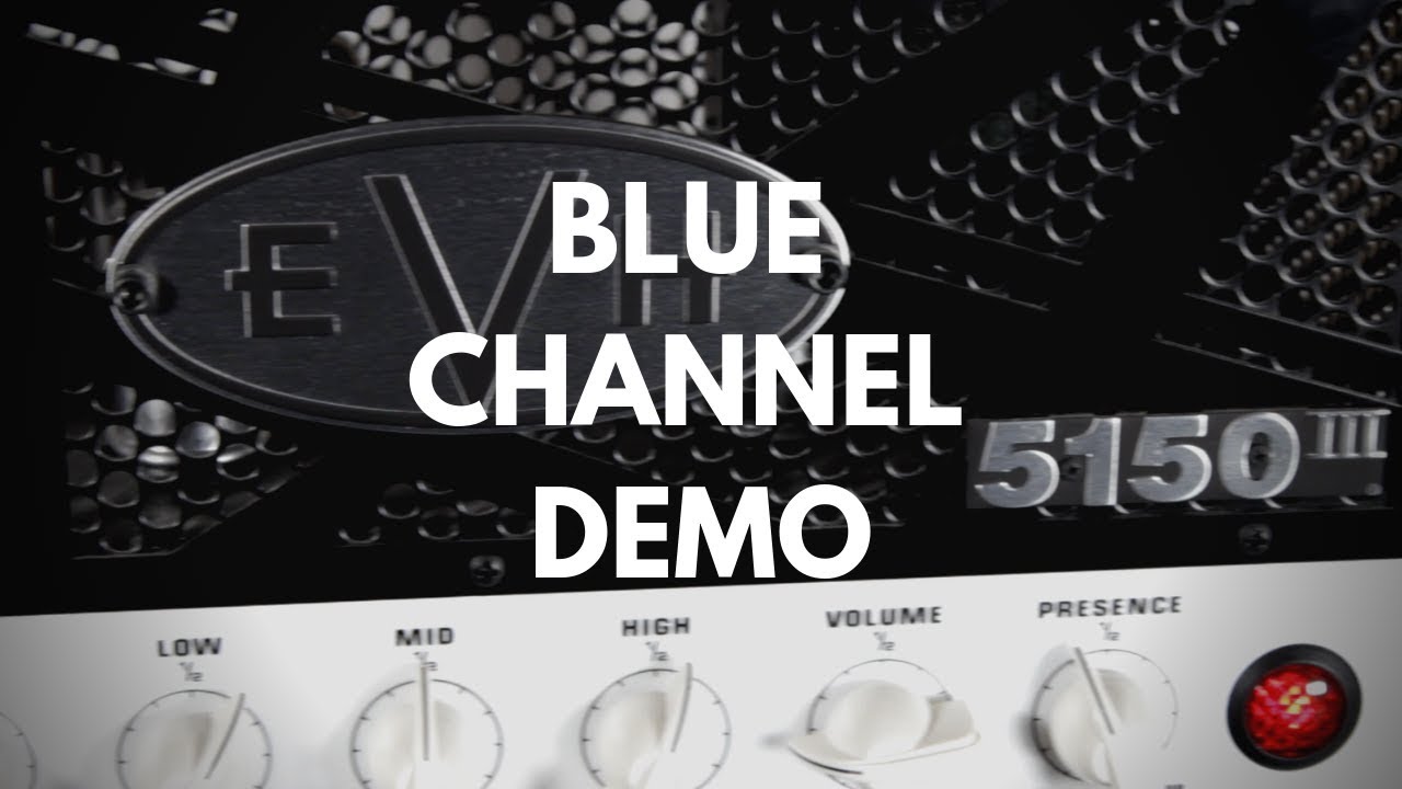 EVH 5150 LBX Blue Channel Demo
