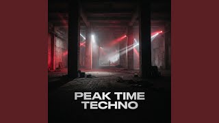 Peak Time Techno