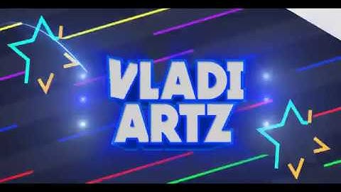 ●INTRO● 2D_For_「VladiArtz」_ ✬olovergo✬ _ DesingEdward