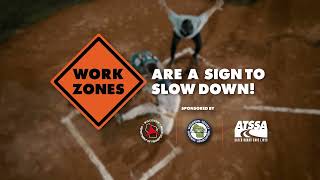 Work Zones Are A Sign to Slow Down (15-second PSA)
