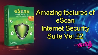Amazing features of eScan Internet Security Suite Ver.22 - in Tamil screenshot 3