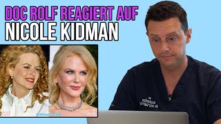 NICOLE KIDMAN - Hyaluronsäure, Botox & Co. was wurde gemacht?! doc.rolf reacts