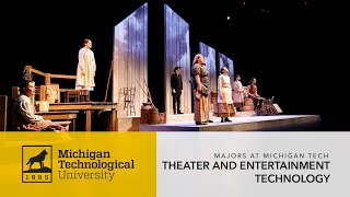Study Theatre and Entertainment Technology at Michigan Tech