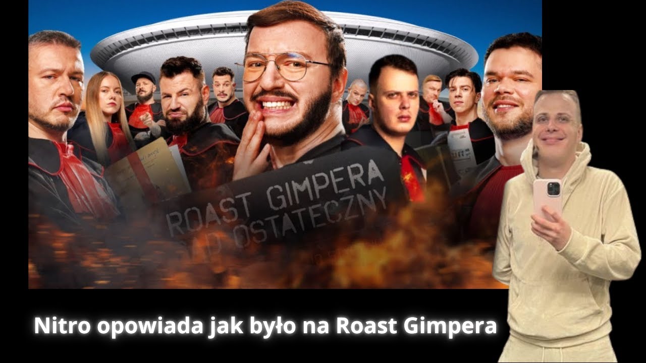 Nitro opowiada jak było na Roast Gimpera