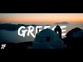 TF |  GREECE   CINEMATIC TRAVEL FILM