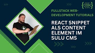 React Snippet als Content Element im Sulu CMS nutzen