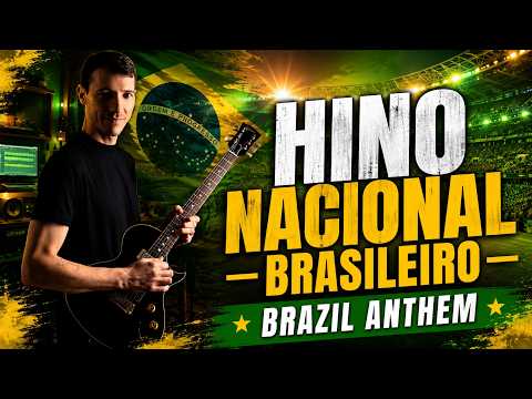 🇧🇷 Hino Nacional Brasileiro na Guitarra | Brazilian National Anthem Guitar Cover