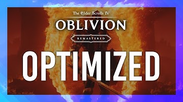 BEST Optimization Guide | Elder Scrolls IV: Oblivion Remastered | Max FPS | Best Settings
