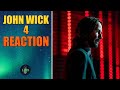 How Was JOHN WICK 4?