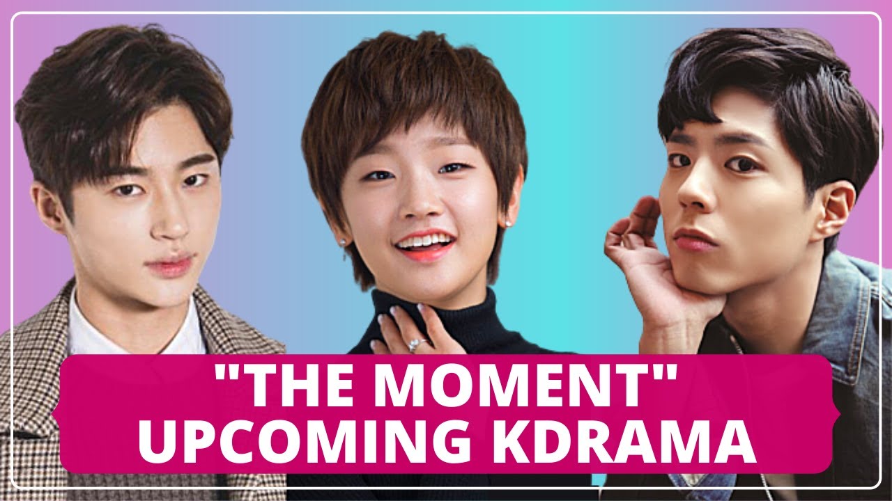 The Moment Korean Drama YouTube