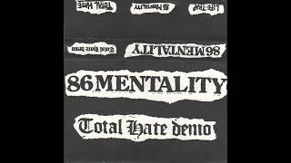 86 Mentality - Total Hate Demo (2003)