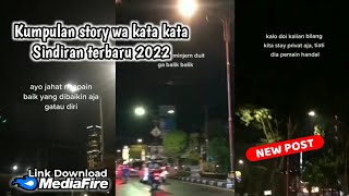 KUMPULAN STORY WA KATA KATA SINDIRAN TERBARU 2022 || Dimmz'story