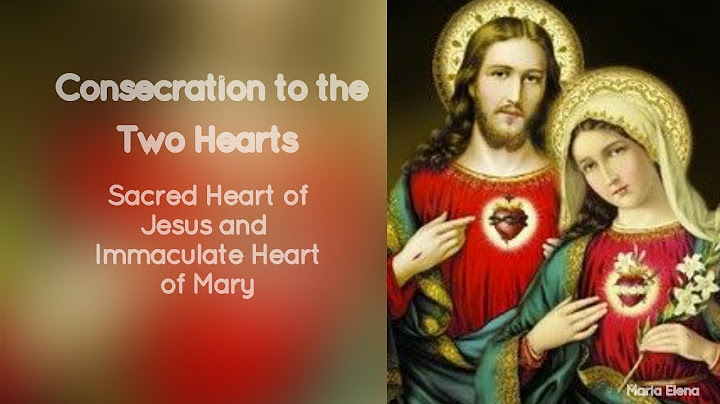 Daily consecration to the sacred heart of jesus and immaculate heart of mary