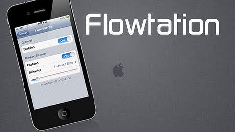 iTweak.tv - Flowtation Cydia Tweak Review
