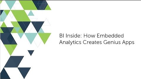 BI Inside: How Embedded Analytics Creates Genius Apps