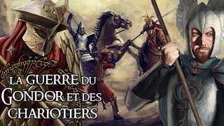 The War Of Gondor And The Eastern Chariots - Lore Of The Rings