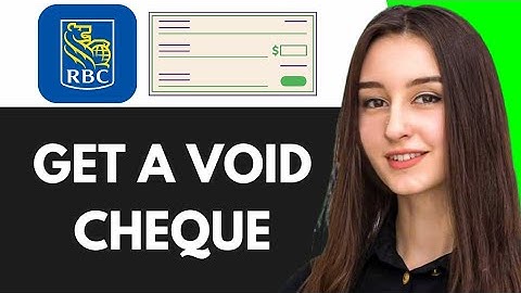 HOW TO GET A VOID CHEQUE ON RBC ROYAL BANK (2025)