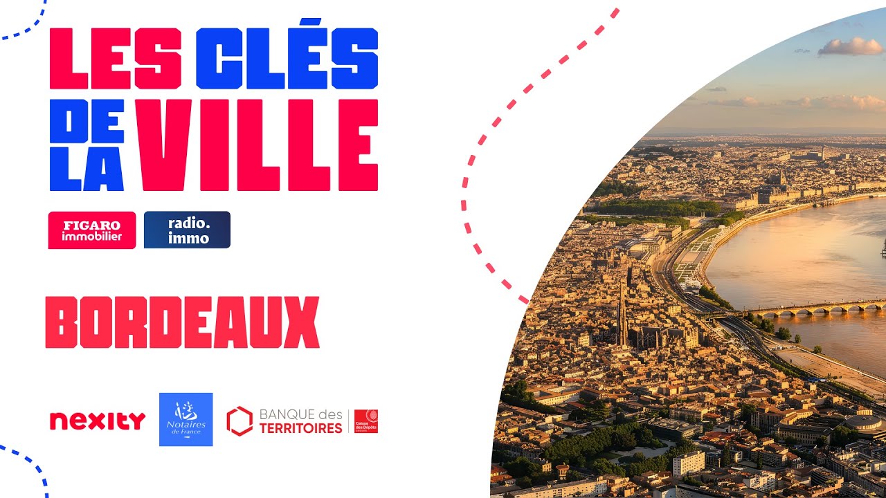 Les Clés de la Ville – EP51 | Ville, logement, transition écologique : Bordeaux face à ses défis