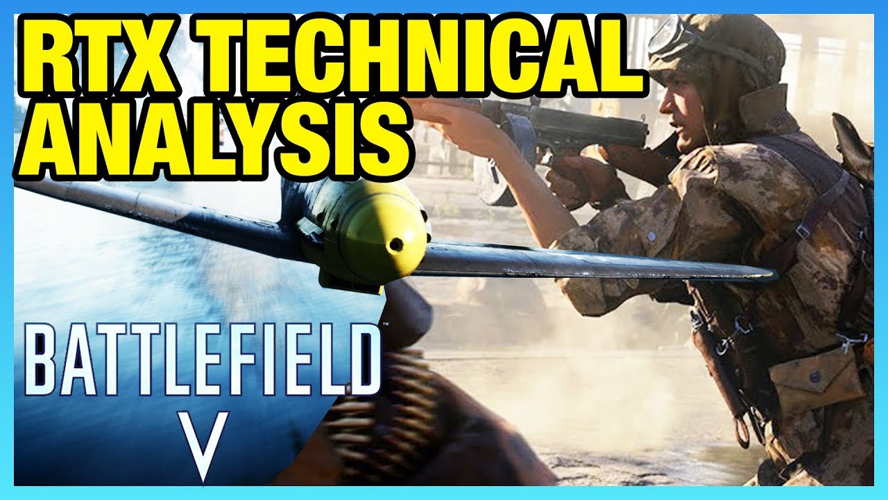 Battlefield V RTX Deep-Dive: Reality vs. Demo Graphics Comparison - YouTube
