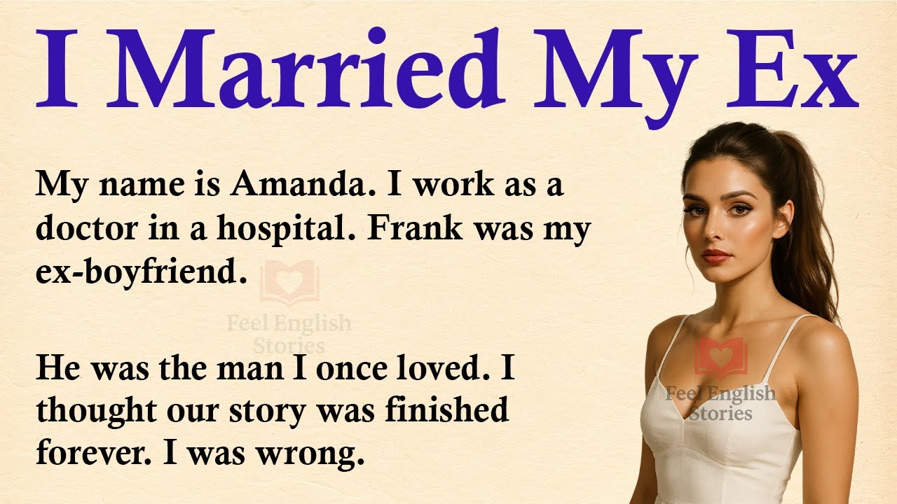 I Married My Ex ✅ Emotional English Story (A1 | A2 Level) ✅