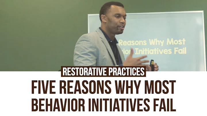 Restorative Practices: Five Reasons Why Most Behavior Initiatives Fail
