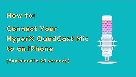 How to Connect HyperX QuadCast Mic into an iPhone (Explained in 20 Seconds)