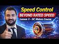 Speed Control Beyond Rated Speed - Lesson 3 - DC Motors Course