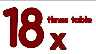 The eighteen times table song plus mystery game for kids | Sqaudstudios jr