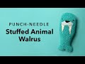 Punch Needle Project for Beginners: DIY Stuffed Walrus