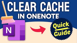 How to Clear OneNote Cache (Step by Step)
