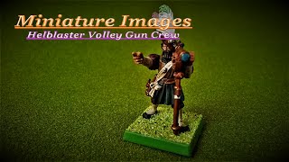 Helblaster Volley Gun Crew - Miniature Images