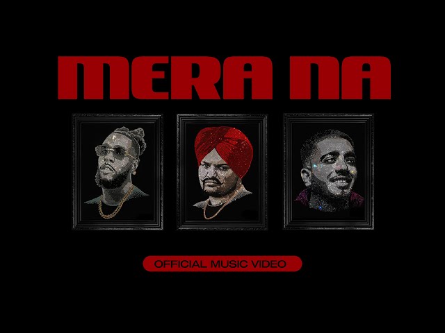 SIDHU MOOSE WALA : Mera Na (Official Video) Feat. Burna Boy u0026 Steel Banglez | Navkaran Brar class=