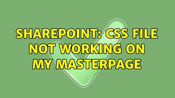 Sharepoint: CSS file not working on my masterpage
